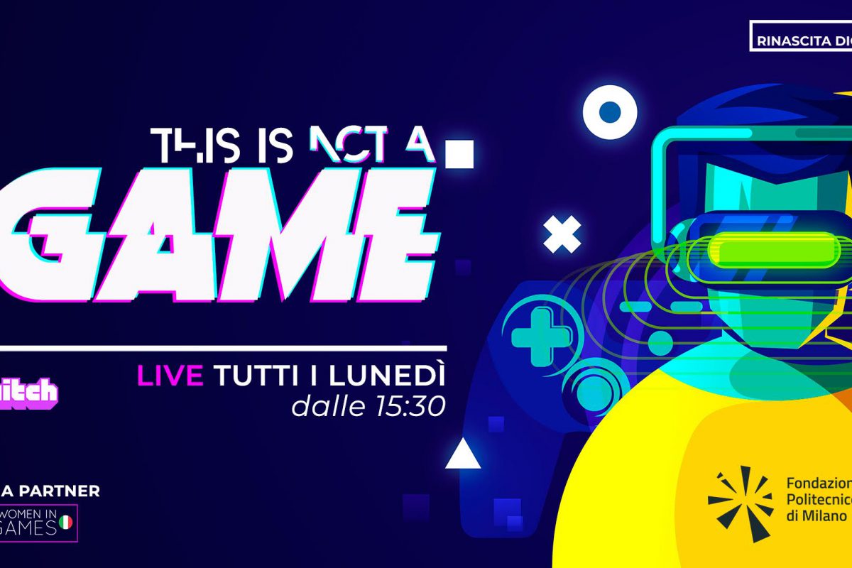 Women in Games Italia partner di This is not a Game e Rinascita Digitale